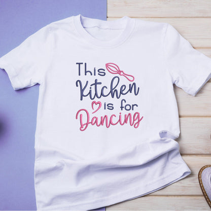 Kitchen is for dancing - Embroidery design