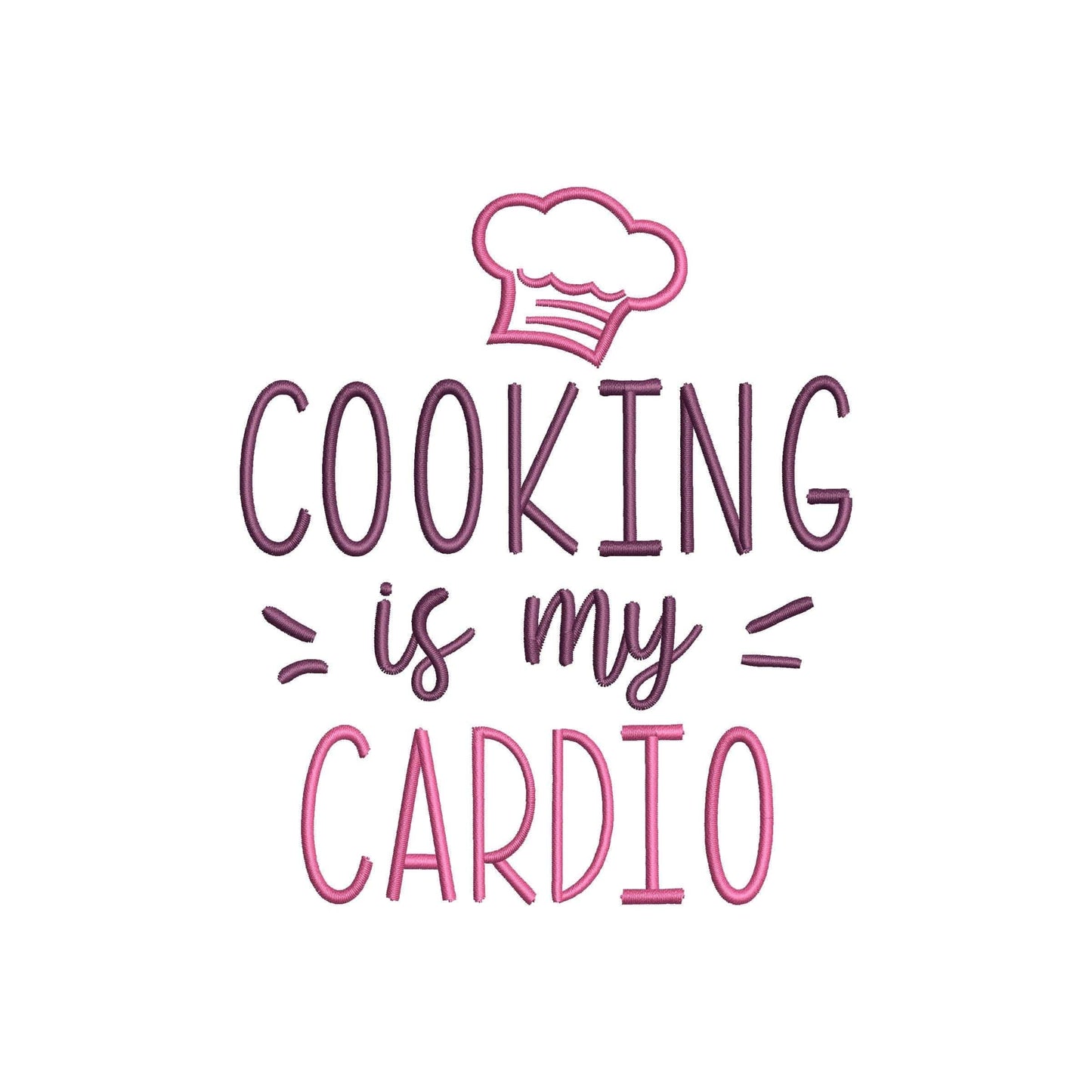 Cooking is cardio - Embroidery design