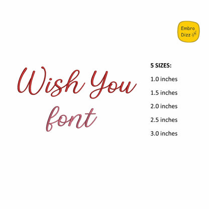 Wish you - Script embroidery font